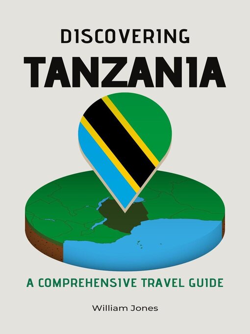 Title details for Discovering Tanzania by William Jones - Available